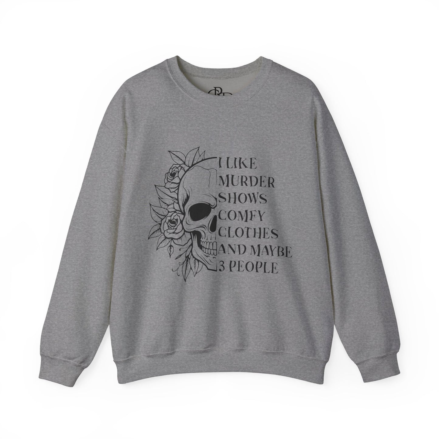 Crewneck Sweatshirt - Murder Shows and Comfy Clothes