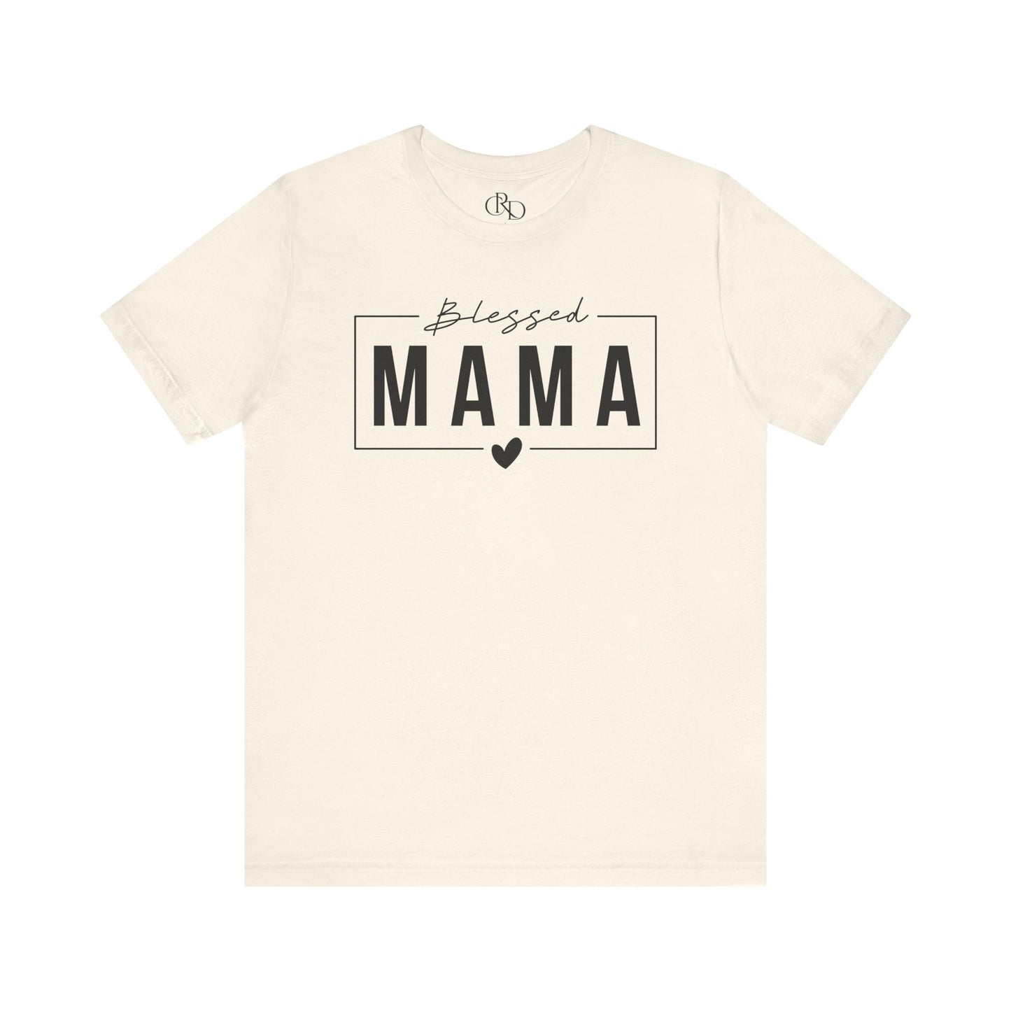 Blessed Mama - Jersey Short Sleeve T-Shirt