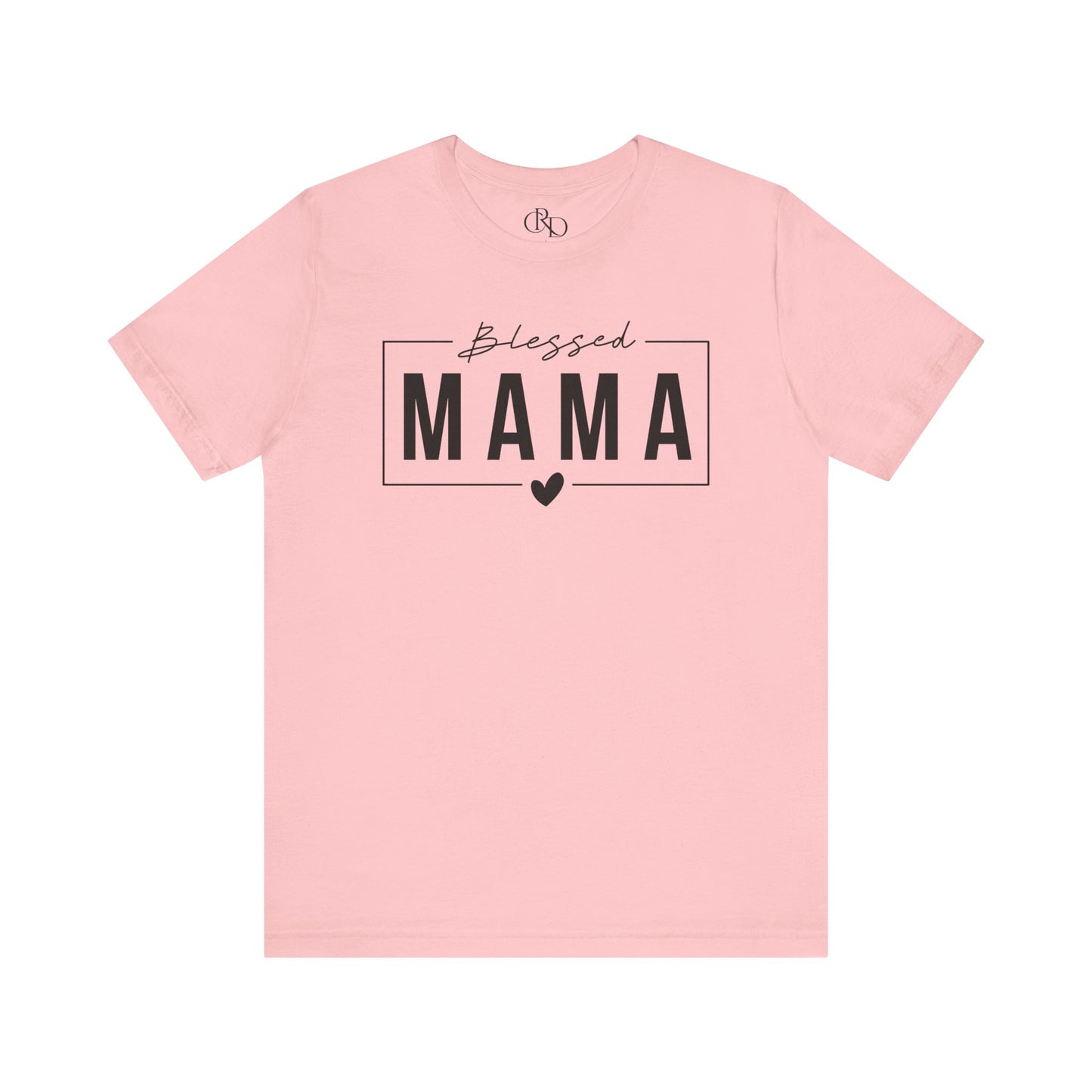 Blessed Mama - Jersey Short Sleeve T-Shirt