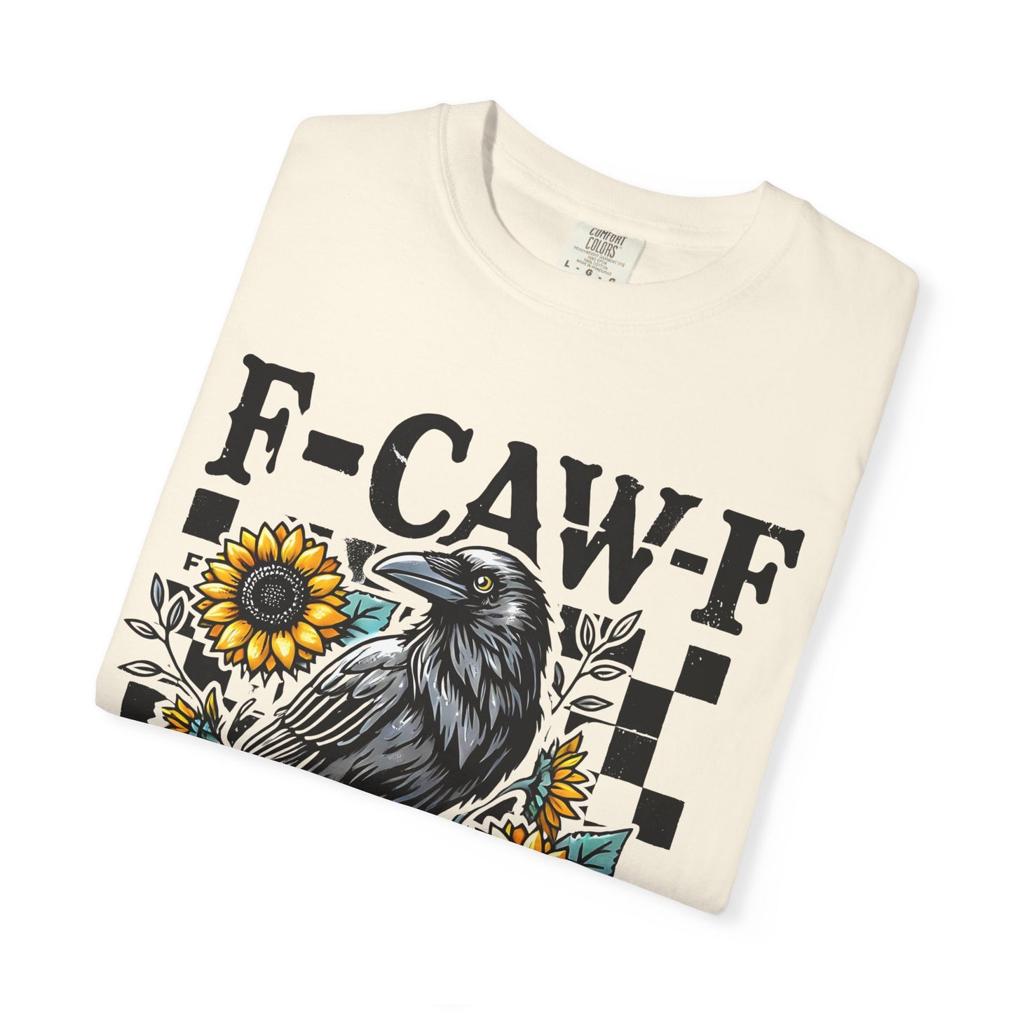 F-Caw-F Raven T-Shirt | Unisex Garment-Dyed Tee | Boho Aesthetic, Gifts for Bird Lovers, Nature Apparel
