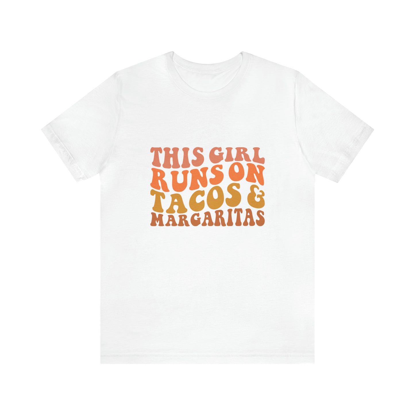 This girl runs on tacos - Jersey Short Sleeve T-Shirt