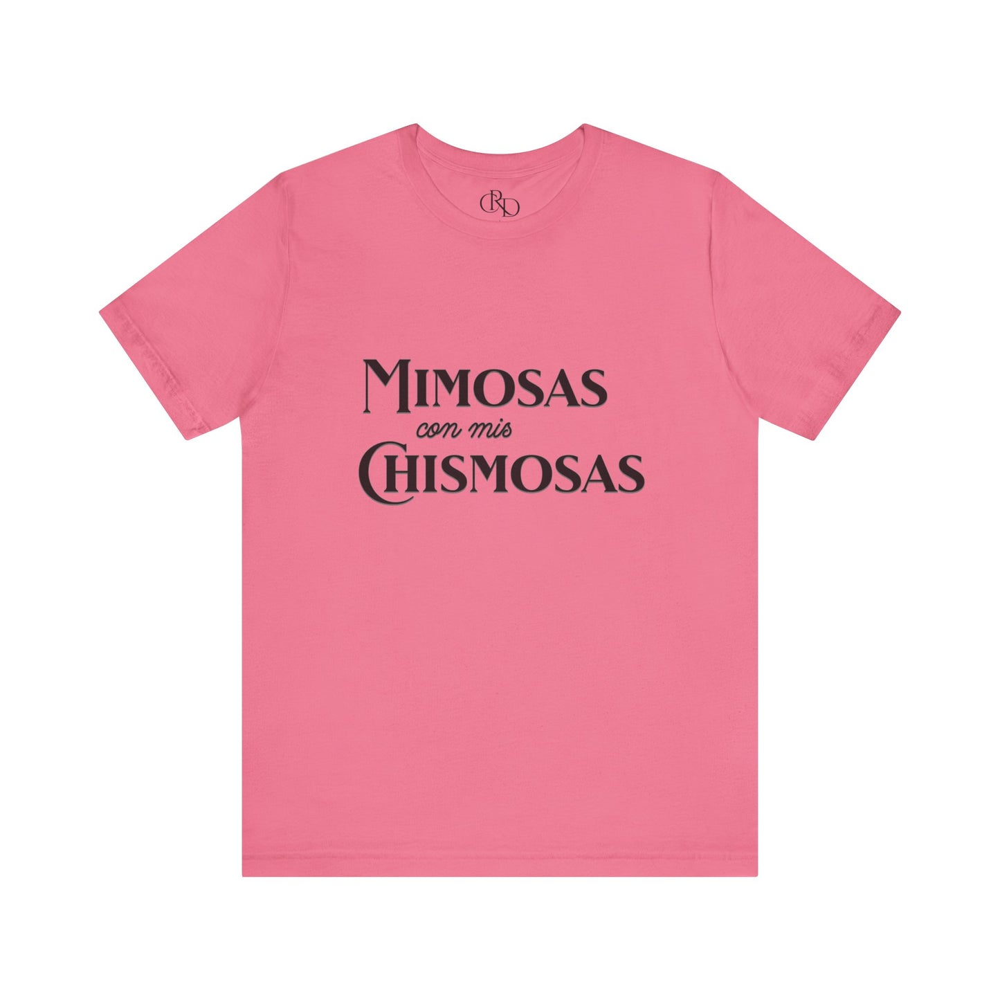 Mimosas con mis chismosas - Jersey Short Sleeve T-Shirt