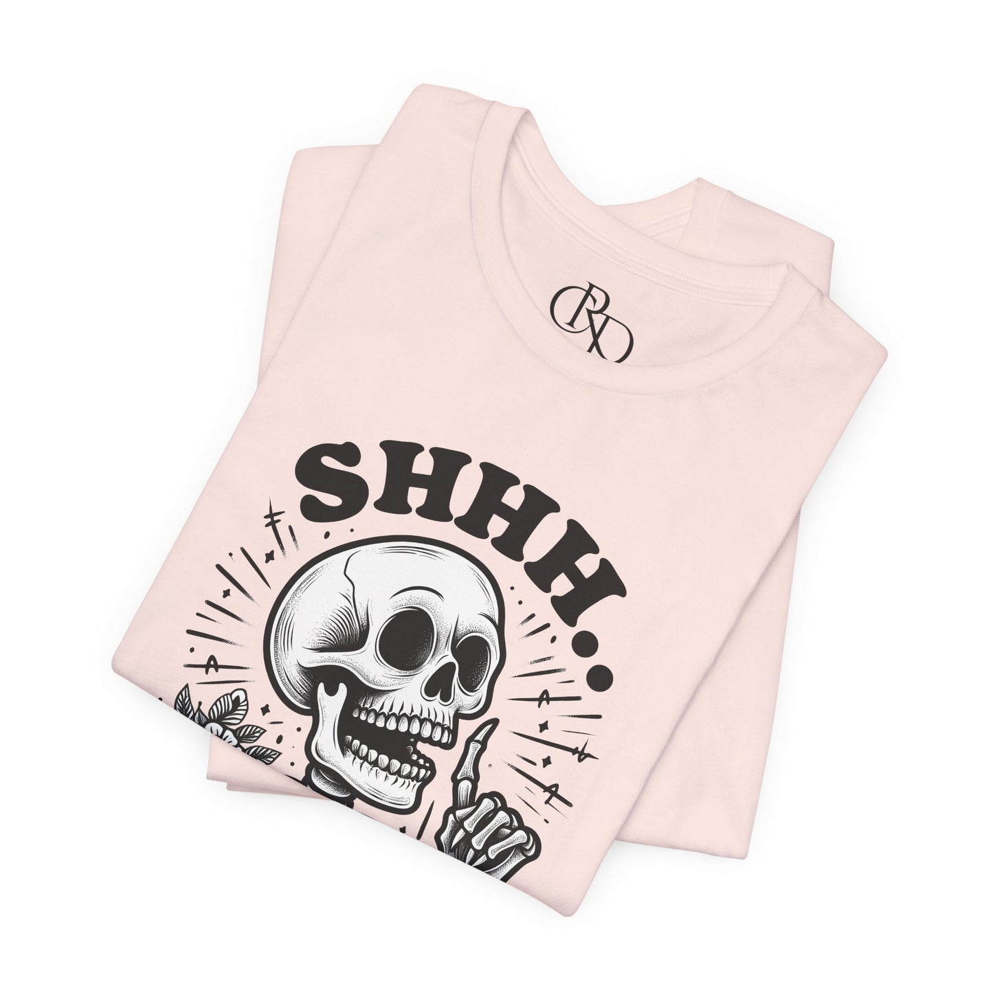 Shh No One Cares - Short Sleeve T-Shirt