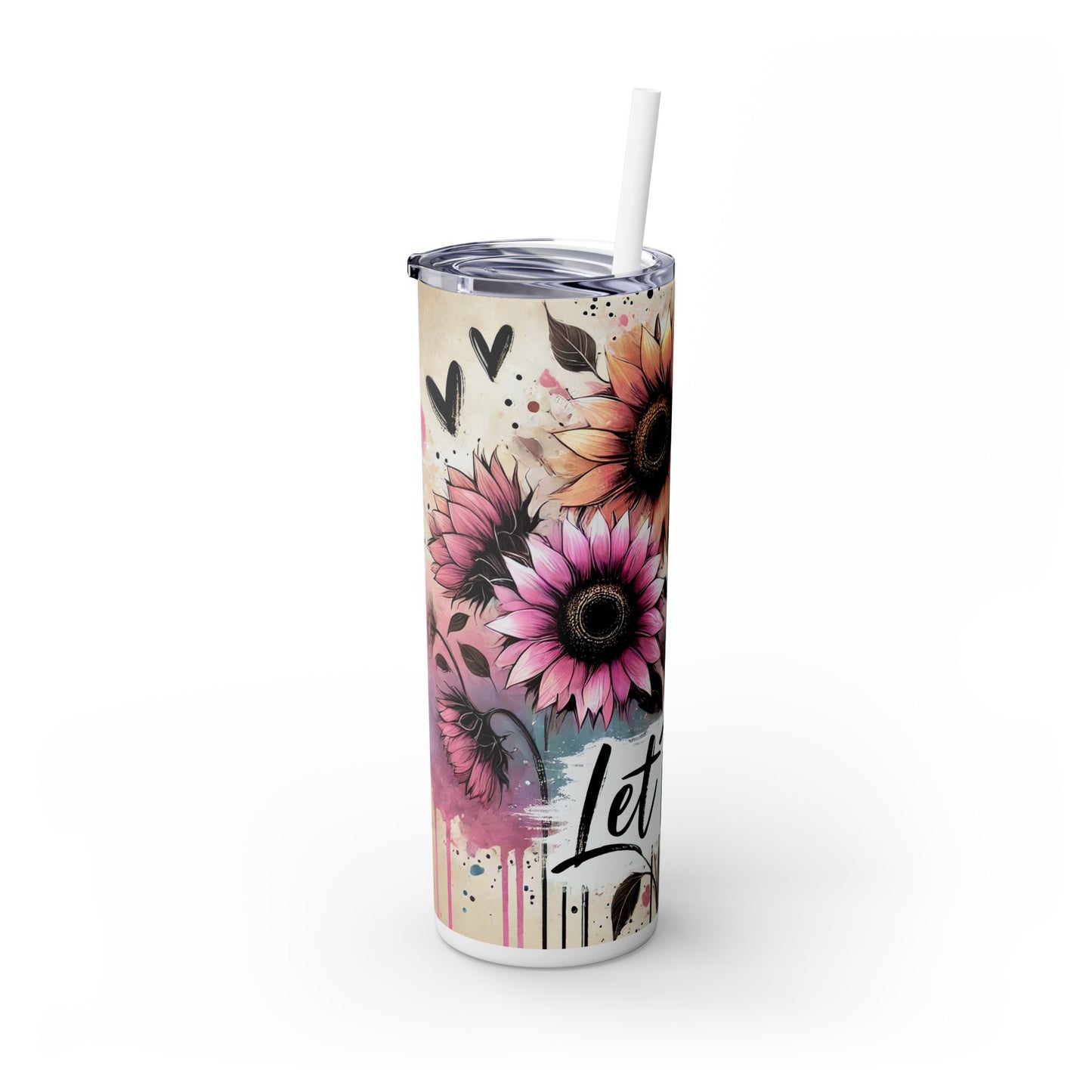 Tumbler - Watercolor Sunflowers 'Let Them' Message
