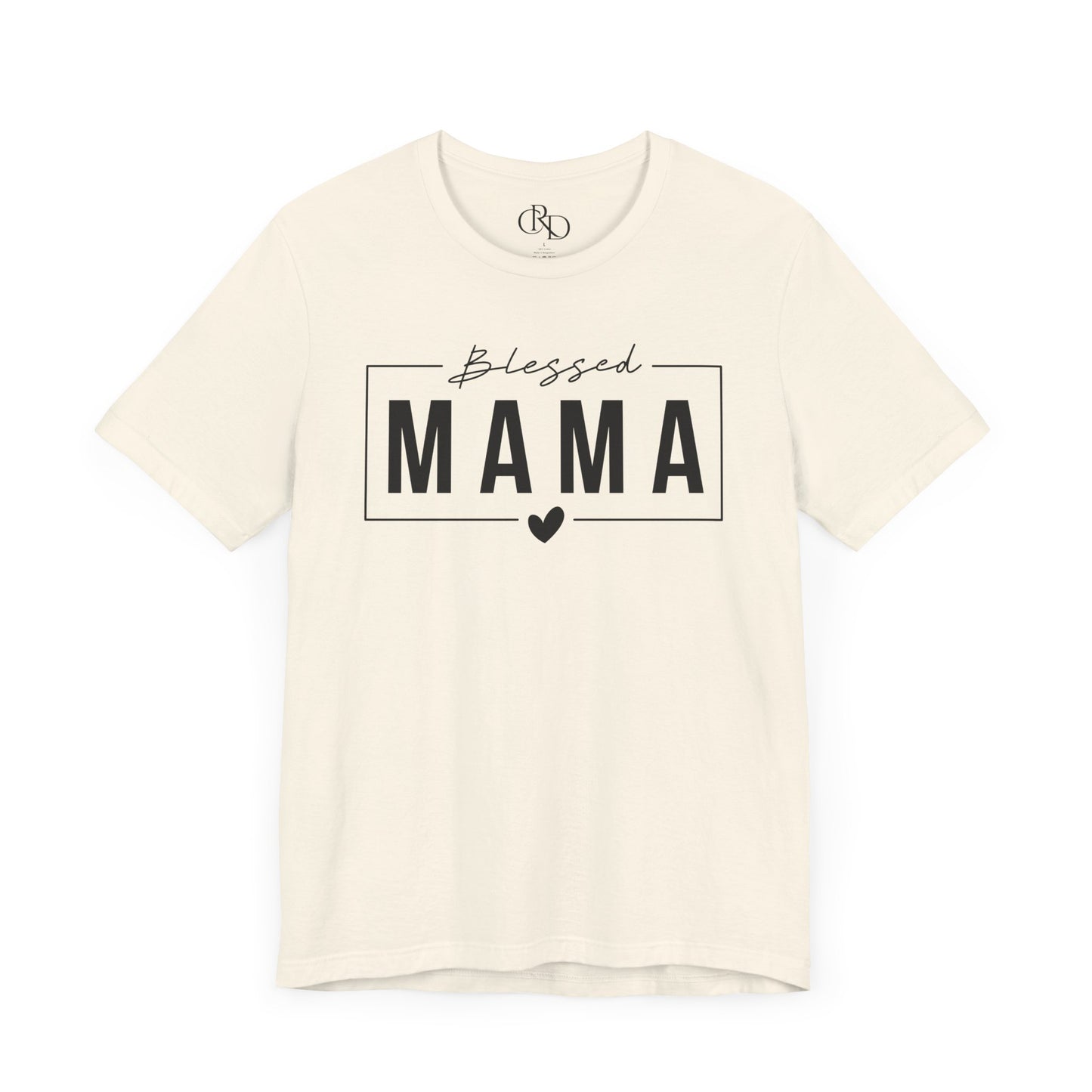 Blessed Mama - Jersey Short Sleeve T-Shirt