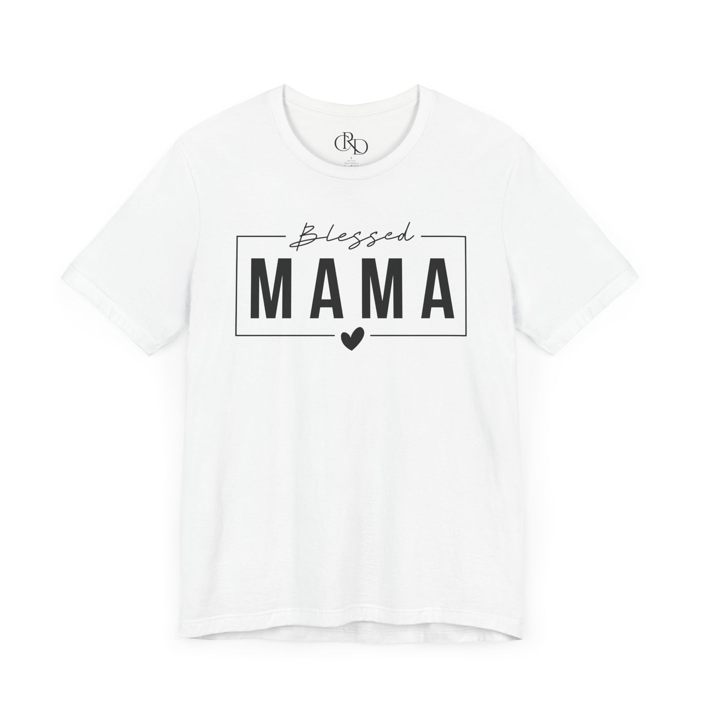 Blessed Mama - Jersey Short Sleeve T-Shirt