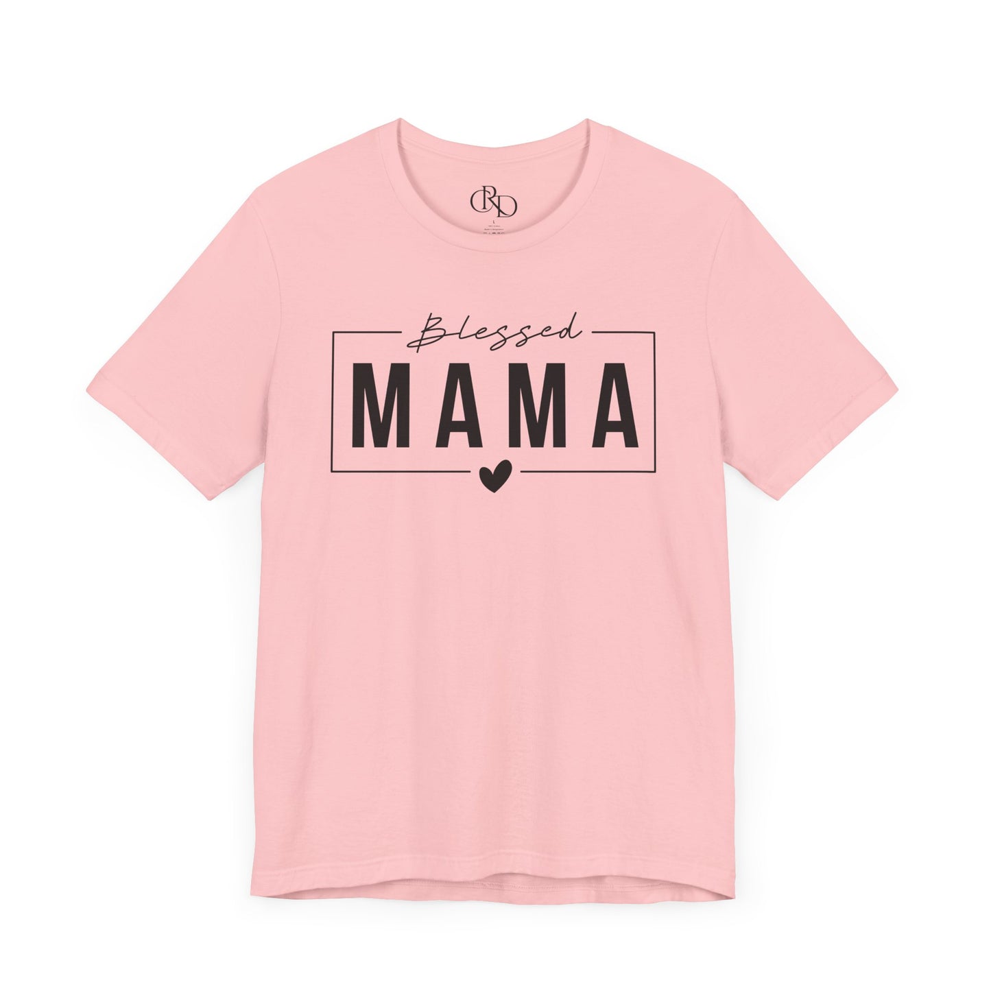 Blessed Mama - Jersey Short Sleeve T-Shirt