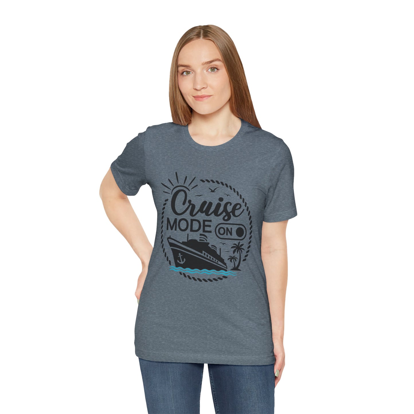 Cruise Mode On - Jersey Short Sleeve T-Shirt