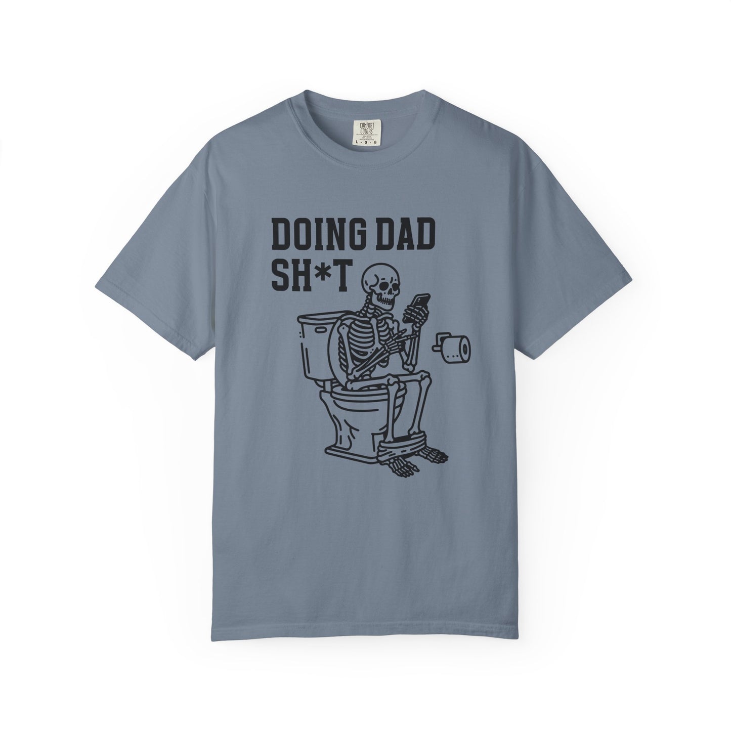 Humorous Dad T-Shirt, Skeleton Fun Tee, Laugh Gifts for Father’s Day, Men’s Casual Shirt, Parenting Humor Apparel