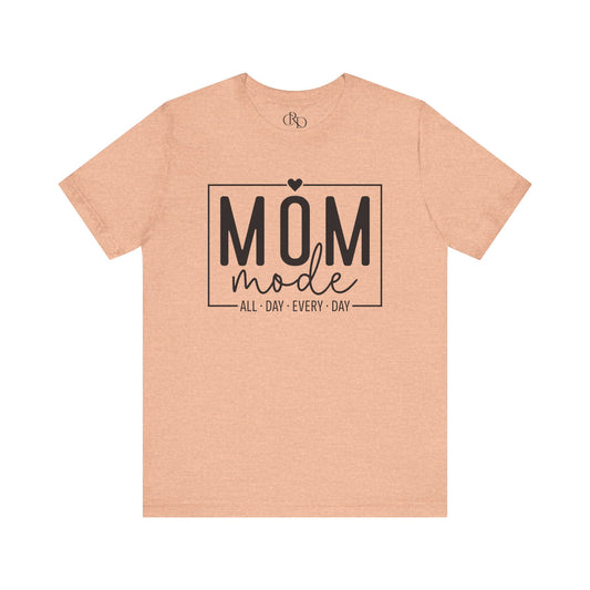 Mom Mode - Jersey Short Sleeve T-Shirt
