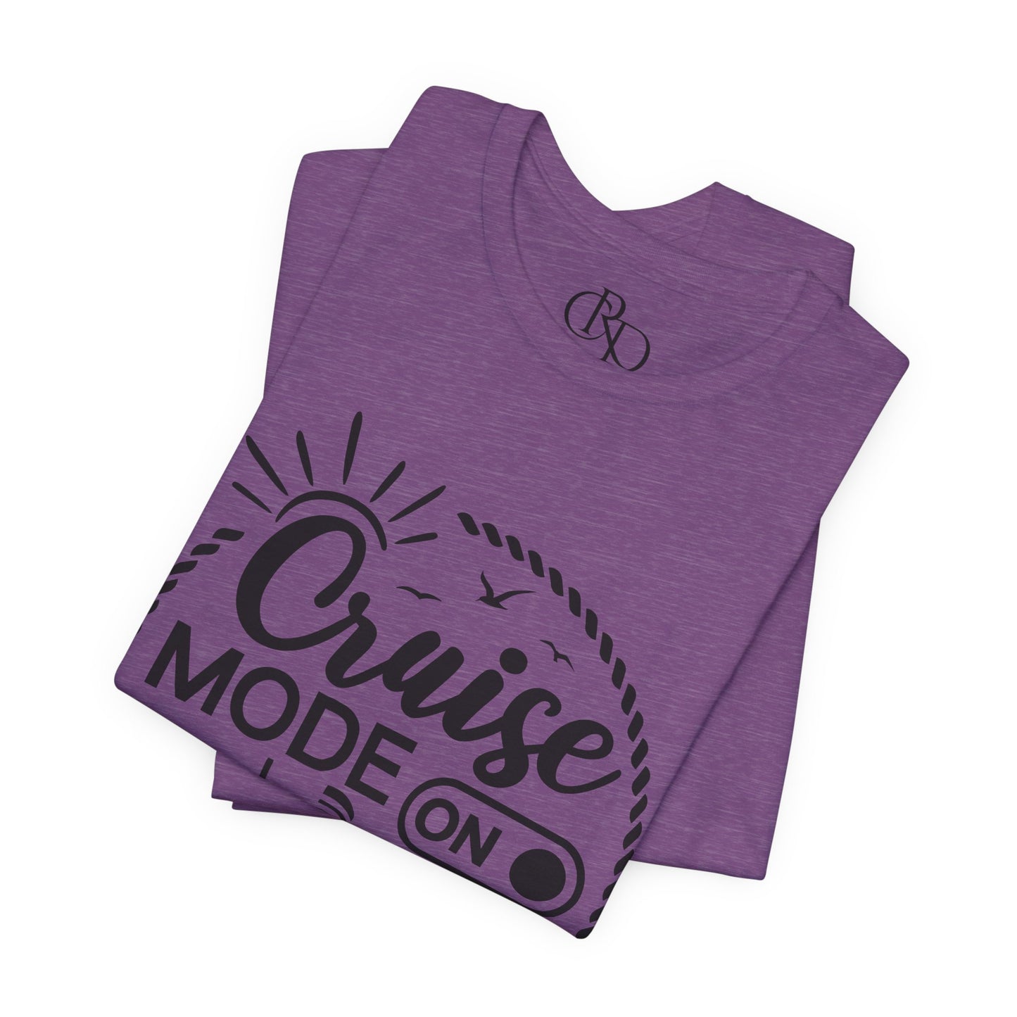 Cruise Mode On - Jersey Short Sleeve T-Shirt