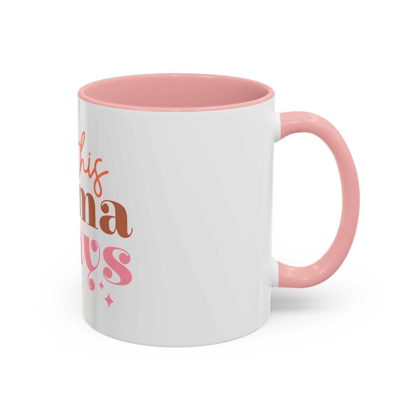 This Mama Prays - Accent Coffee Mug, 11oz
