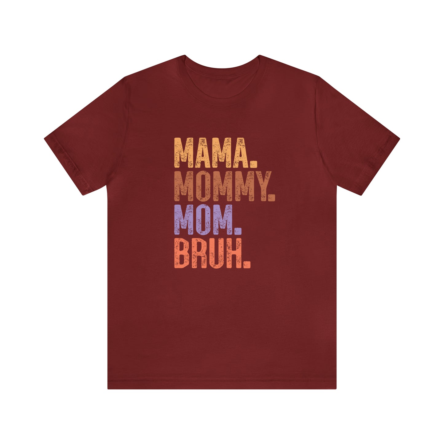 Mommy - Jersey Short Sleeve T-Shirt