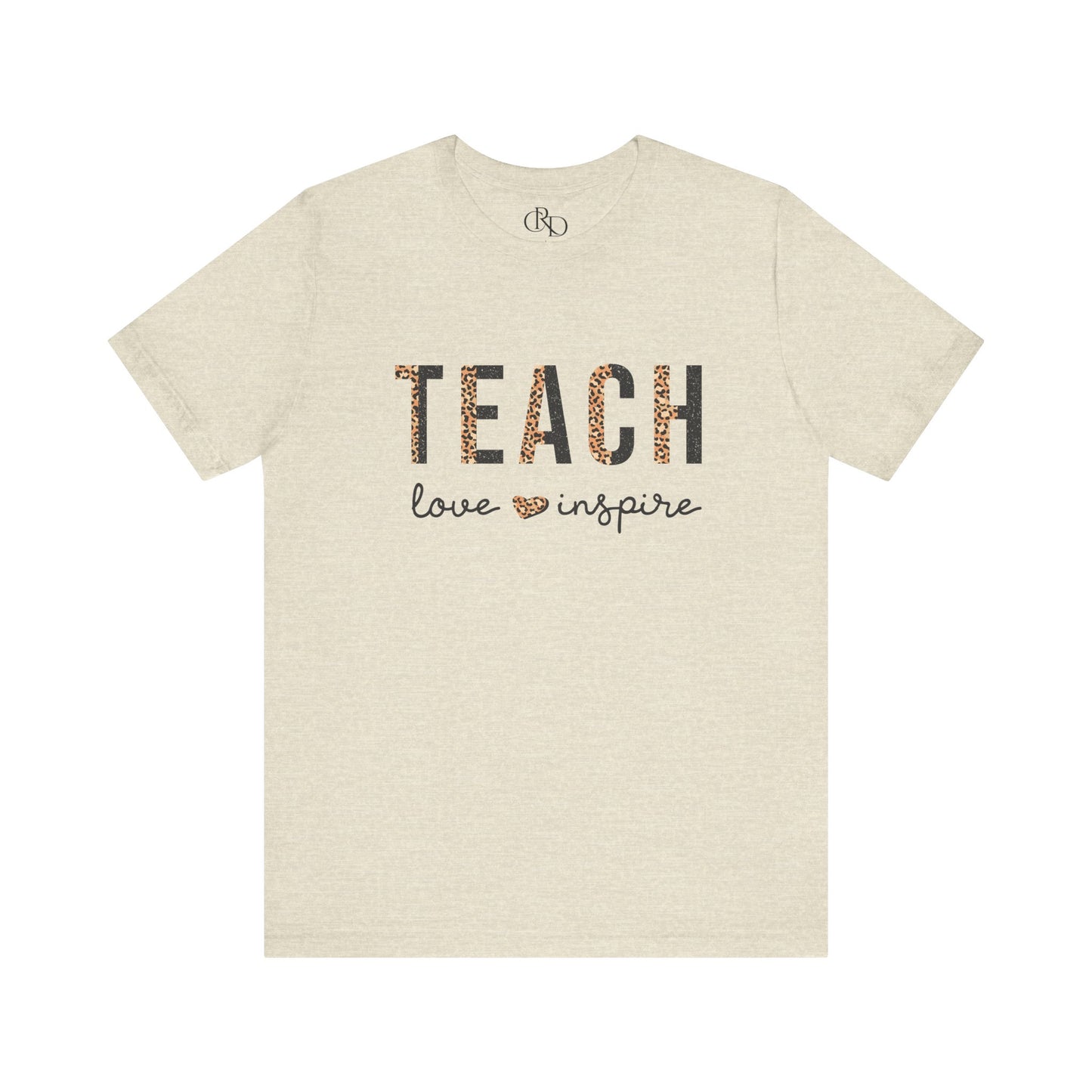 Teach Love Inspire - Jersey Short Sleeve T-Shirt
