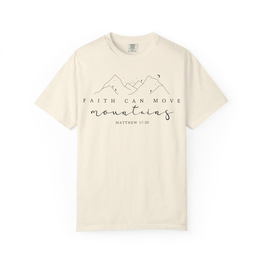 Faith Can Move Mountains Tee, Inspirational Shirt, Unisex T-Shirt, Gifts for Nature Lovers, Motivational Clothing, Casual Wear