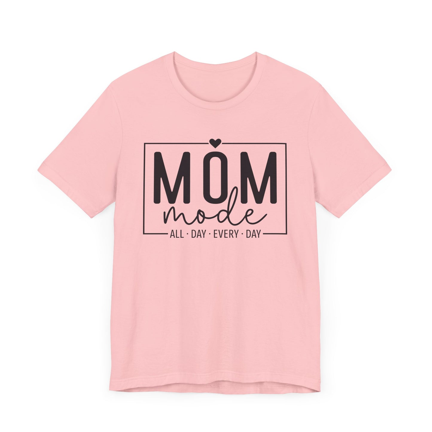 Mom Mode - Jersey Short Sleeve T-Shirt