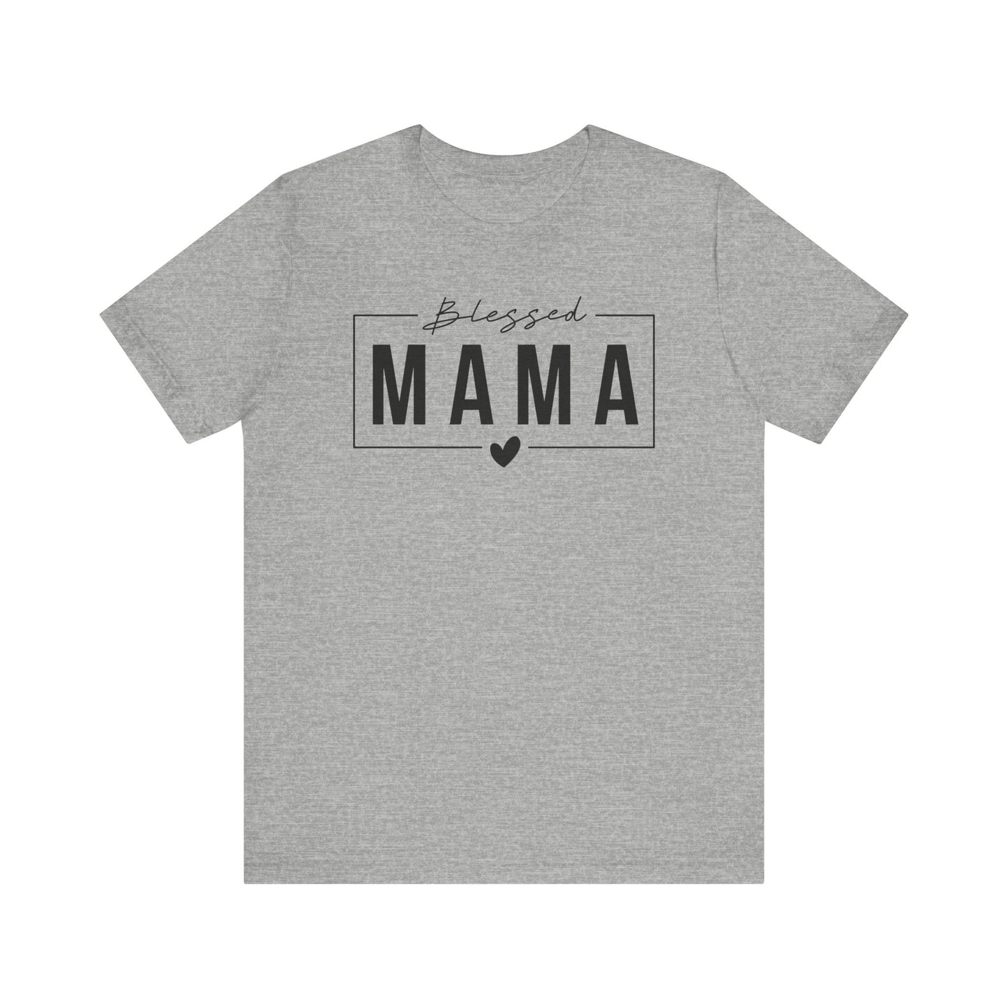 Blessed Mama - Jersey Short Sleeve T-Shirt