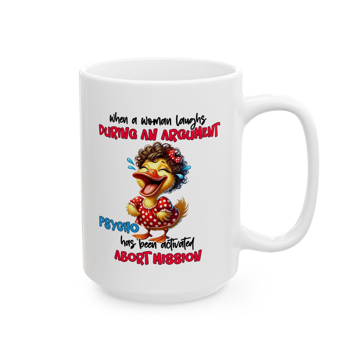 Psycho Laughs Accent Coffee Mug, Funny Gift Mug, Quirky Mug for Tea Lovers, Humorous Mug, Conversation Starter
