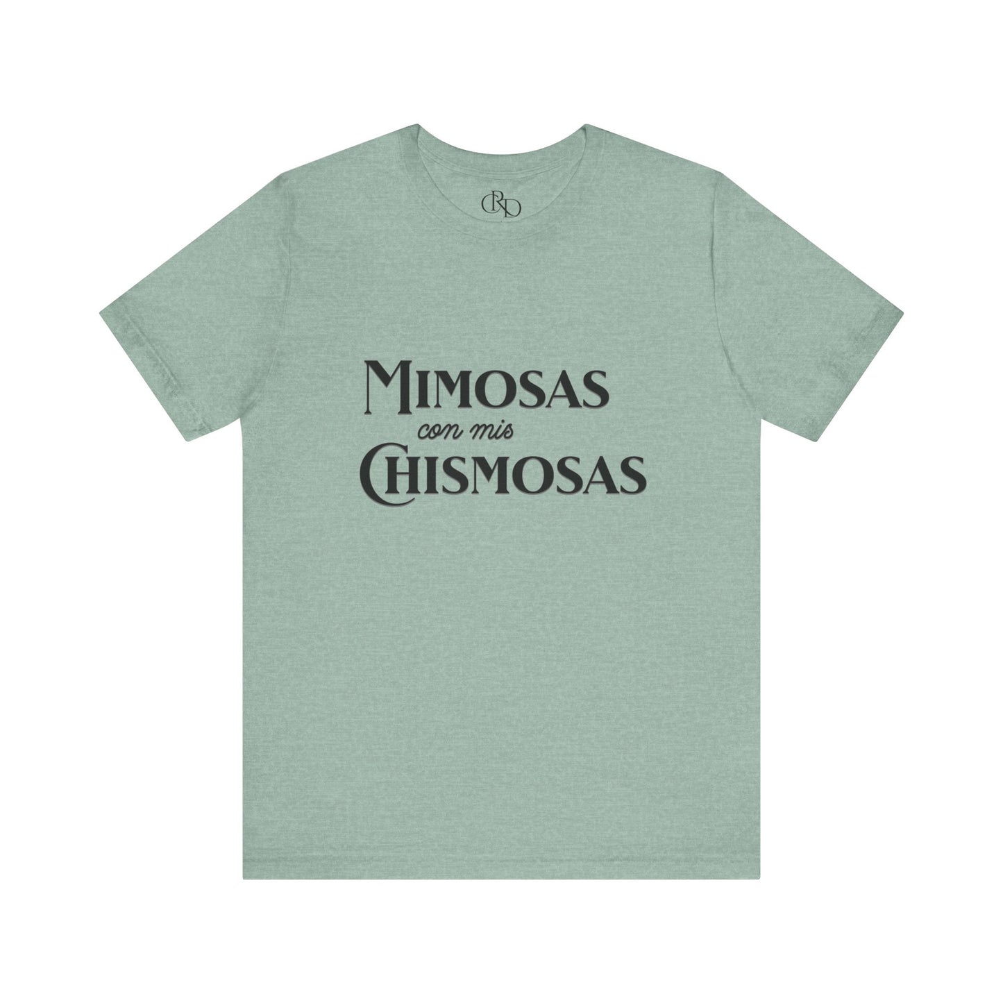 Mimosas con mis chismosas - Jersey Short Sleeve T-Shirt