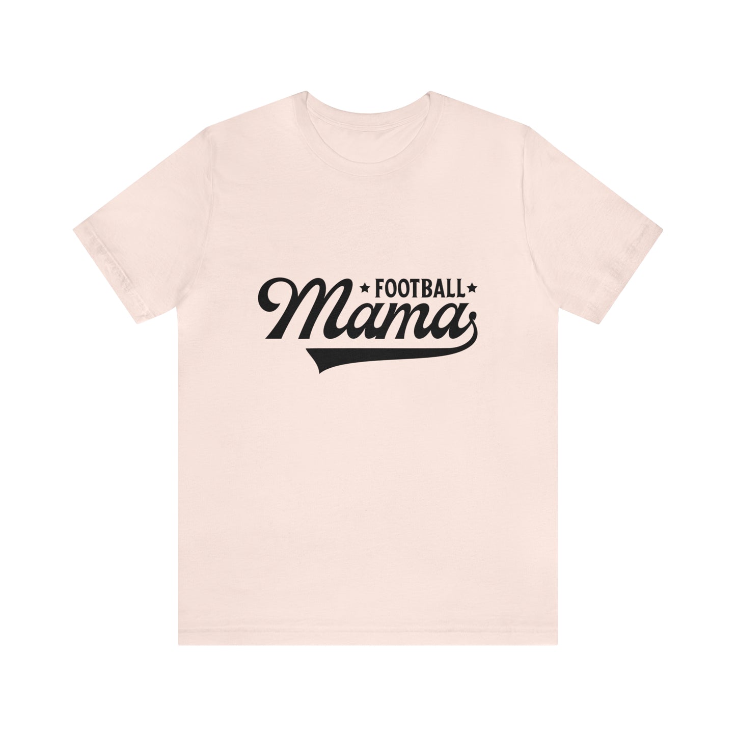 Football Mama - Jersey Short Sleeve T-Shirt