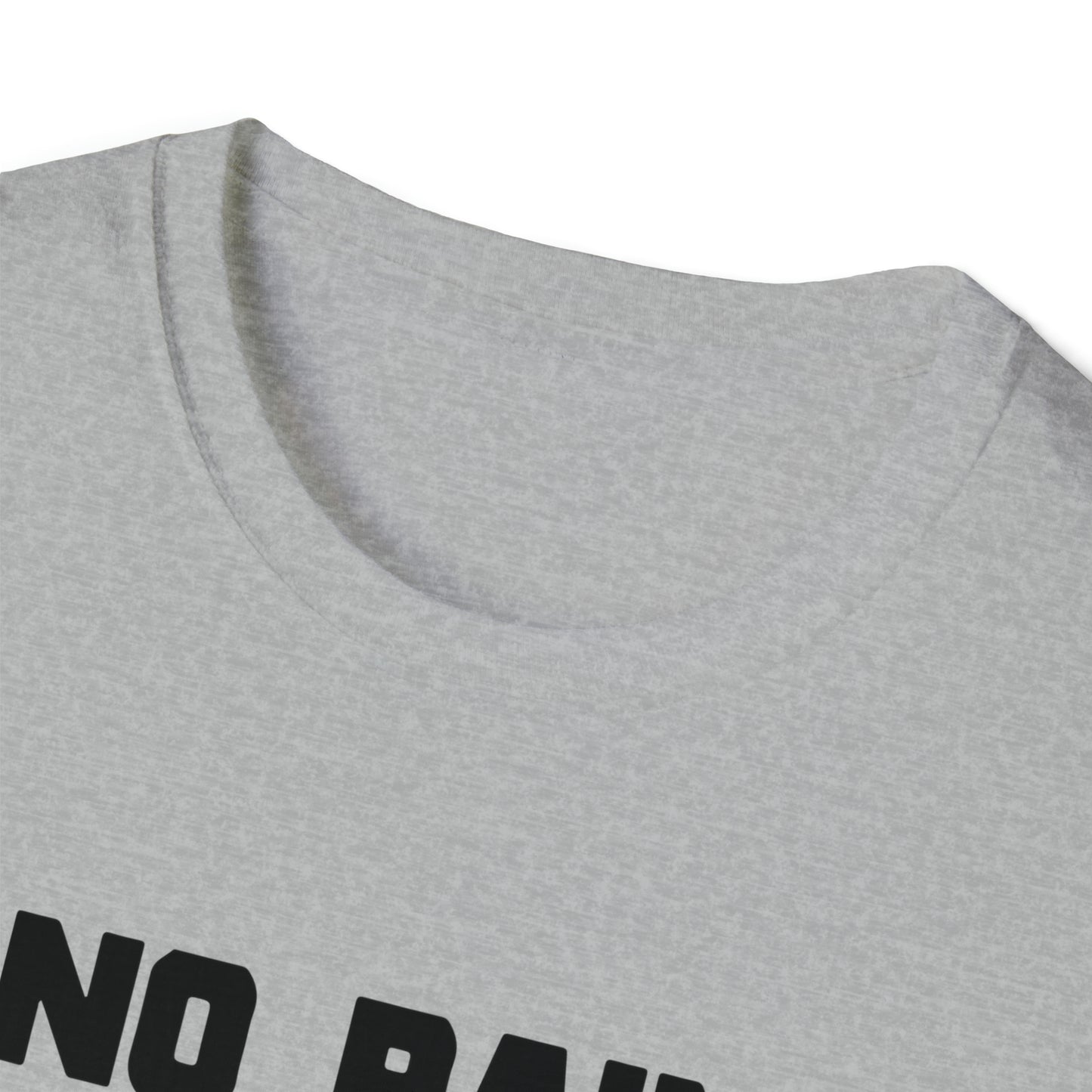 No Pain, No Gain - Softstyle T-Shirt