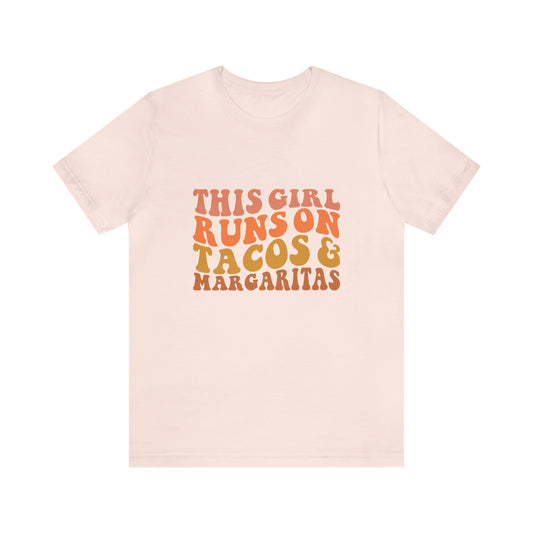 This girl runs on tacos - Jersey Short Sleeve T-Shirt