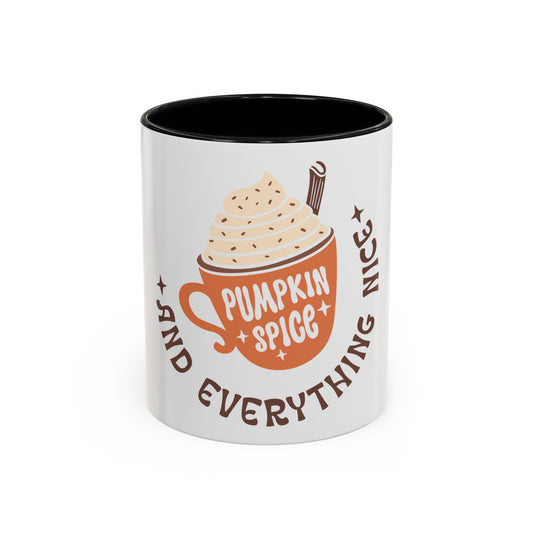 Coffee Mug - Pumpkin Spice and Everything Nice