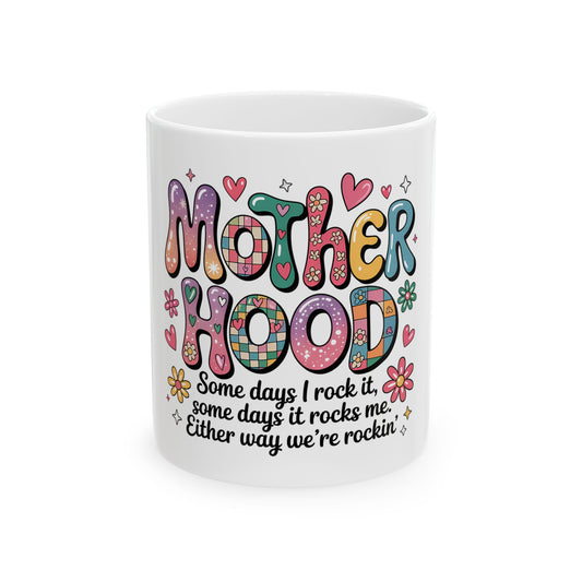 Whimsical Motherhood Ceramic Mug - Perfect Gift for Moms, Funny Coffee Cup, Inspirational Quote, Unique Kitchen Decor, Mother's Day