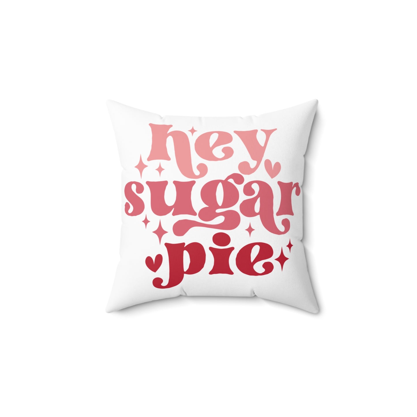 Hey Sugar Pie Decorative Throw Pillow — Retro Pink Typography Accent Cushion