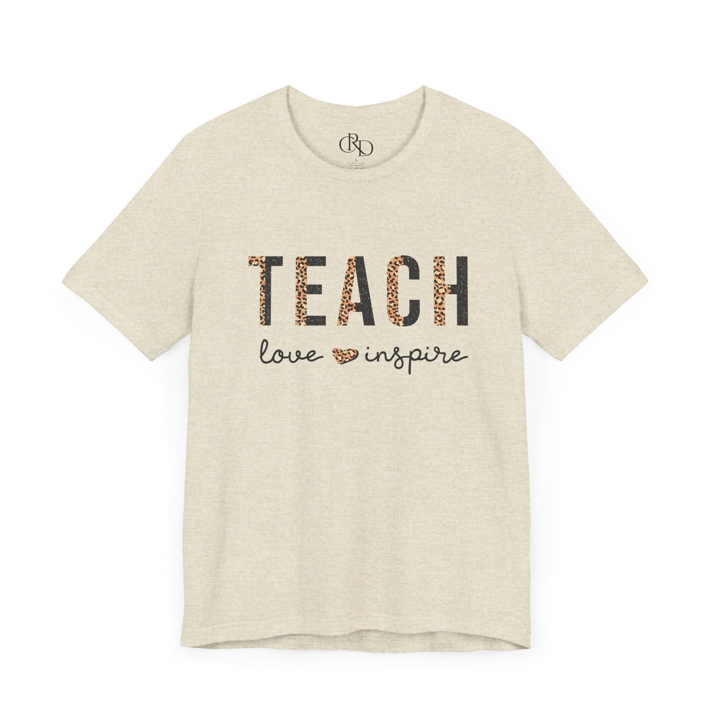 Teach Love Inspire - Jersey Short Sleeve T-Shirt