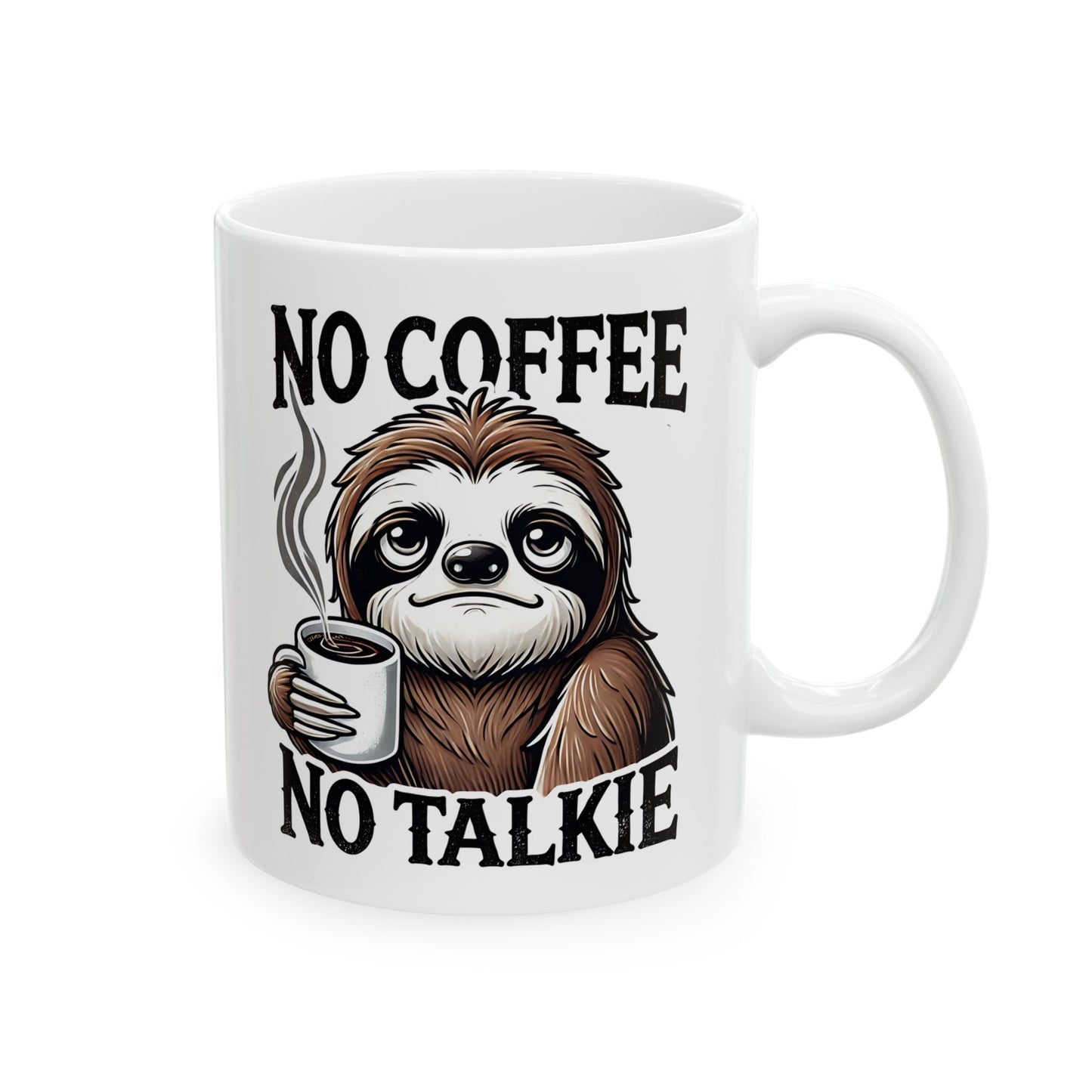 Funny Sloth Coffee Mug - "No Coffee, No Workie" - Perfect Gift for Coffee Lovers