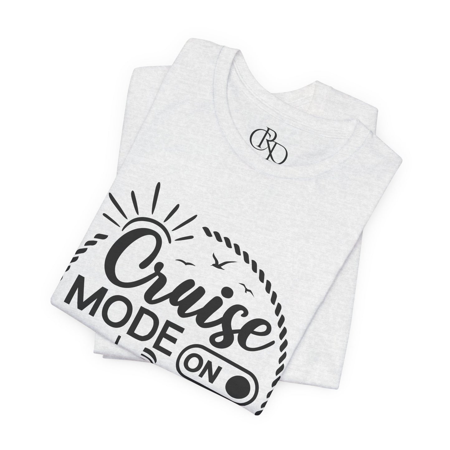 Cruise Mode On - Jersey Short Sleeve T-Shirt