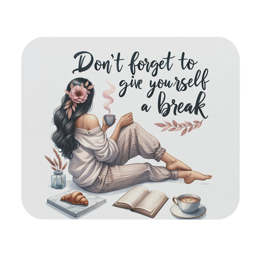 Cozy Self-Care Mouse Pad, Cute Desk Accessory, Gift for Home Office, Inspirational Quote, Relaxation Decor