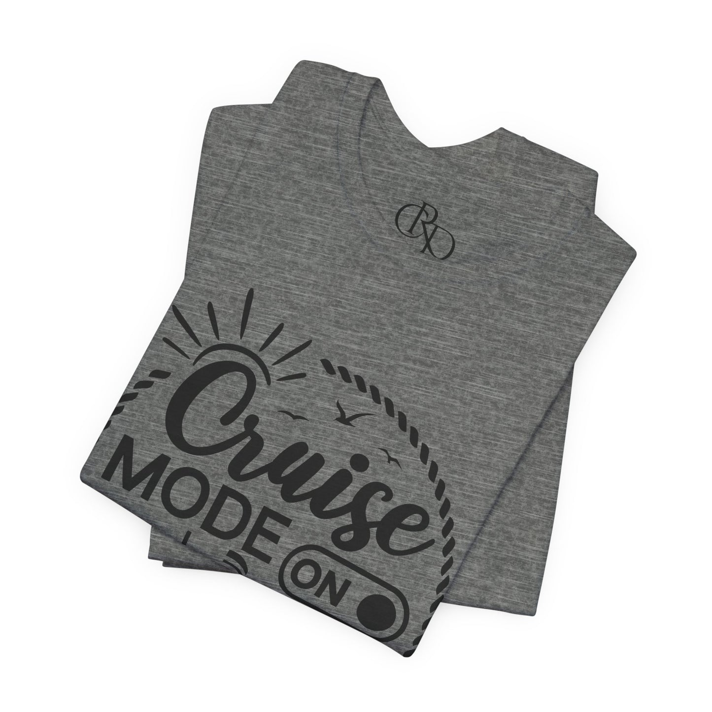 Cruise Mode On - Jersey Short Sleeve T-Shirt