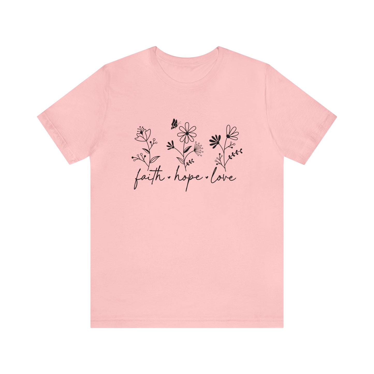 Faith Hope love - Jersey Short Sleeve T-Shirt