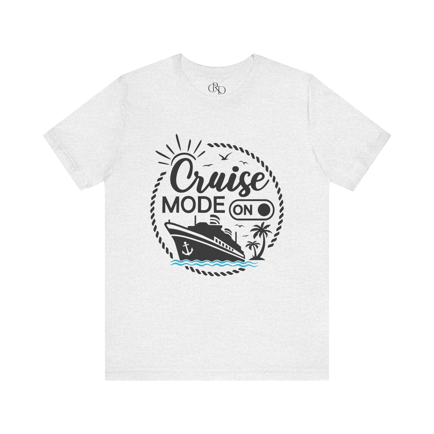 Cruise Mode On - Jersey Short Sleeve T-Shirt