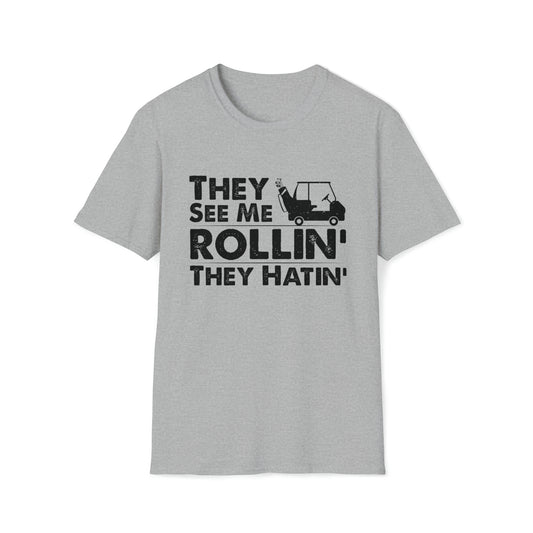 They see me rollin' - Softstyle T-Shirt