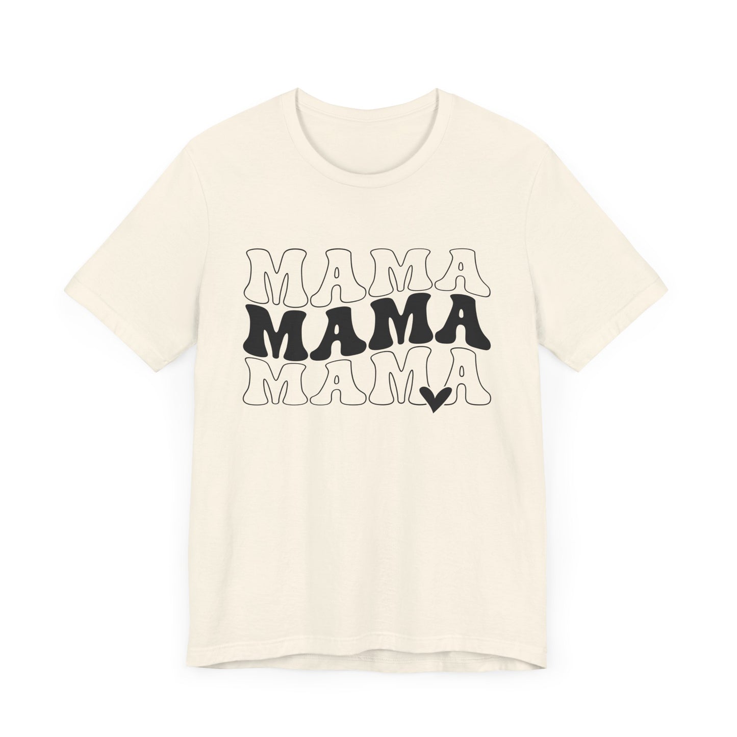 Mama - Jersey Short Sleeve T-Shirt